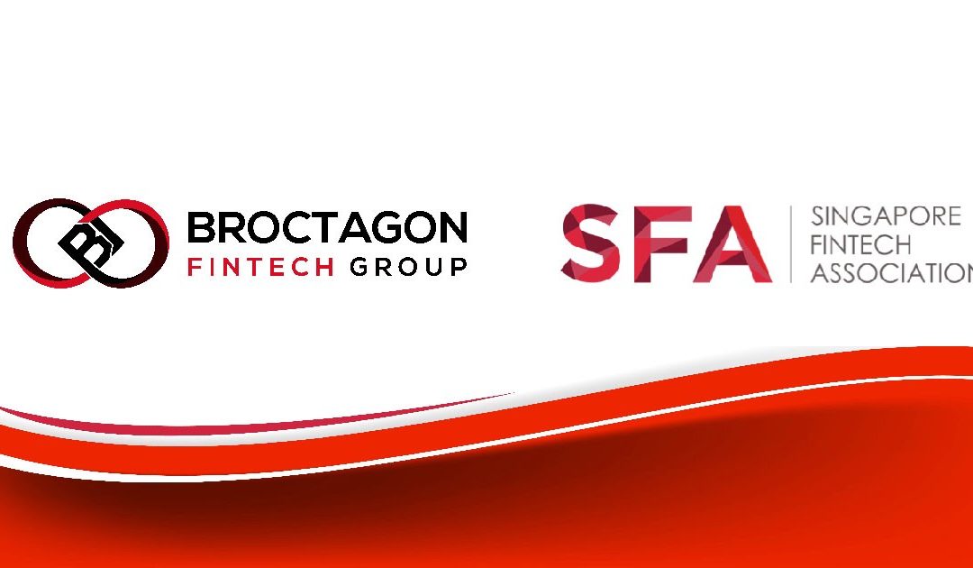 Broctagon Joins the Singapore FinTech Association, Forges Key Partnerships with Fintech Community