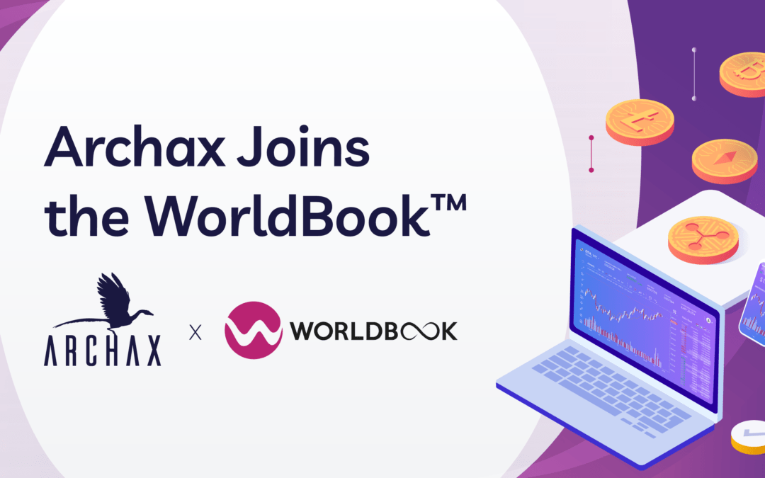 Archax, the First FCA-Regulated Exchange, Joins the WorldBook™